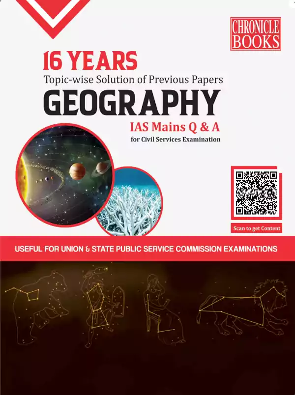 16 Years Topic-Wise Solution Of Previous Papers Geography IAS Mains Q & A 2021