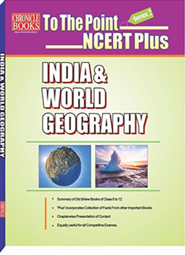 NCERT PLUS - Indian & World Geography