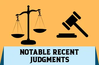 Notable Recent Judgments