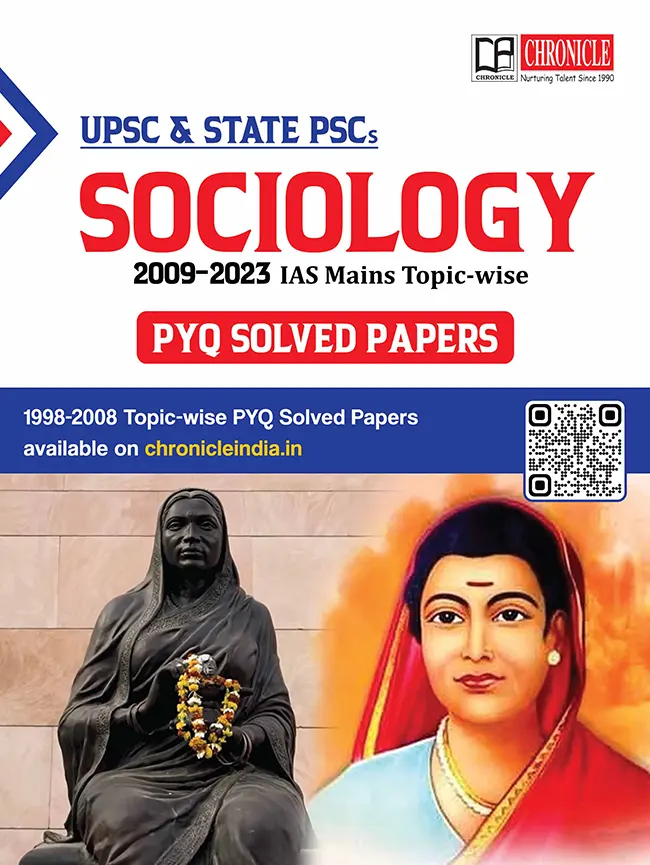 Chronicle Sociology 2009-2023 IAS Mains PYQ Solved Paper